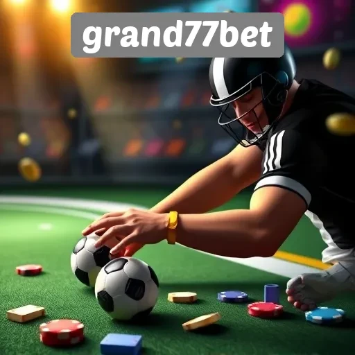 Pengalaman Bermain di Grand77bet yang Perlu Anda Ketahui