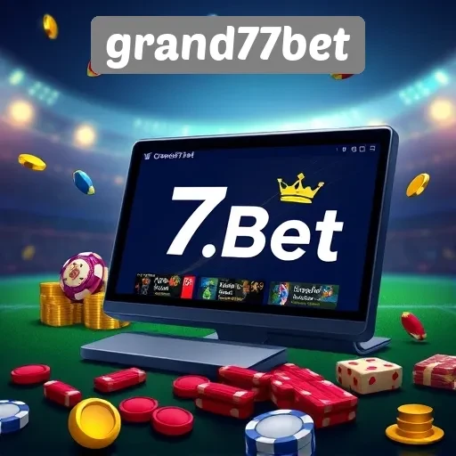 Mengapa Grand77bet Menjadi Pilihan Utama Pemain Online